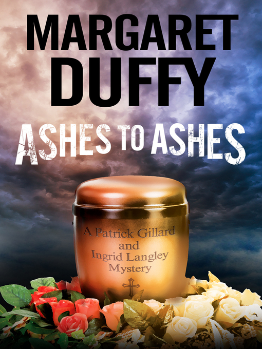 Title details for Ashes to Ashes by Margaret Duffy - Available